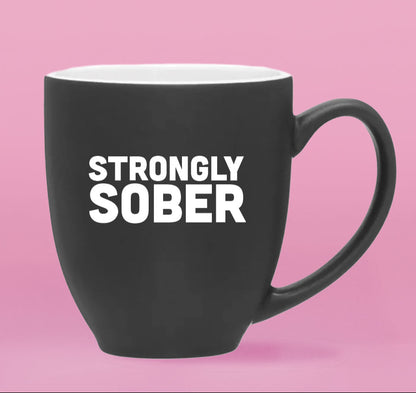 Strongly Sober 15oz Mug