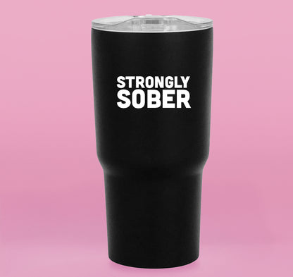 Strongly Sober 20oz Travel Mug